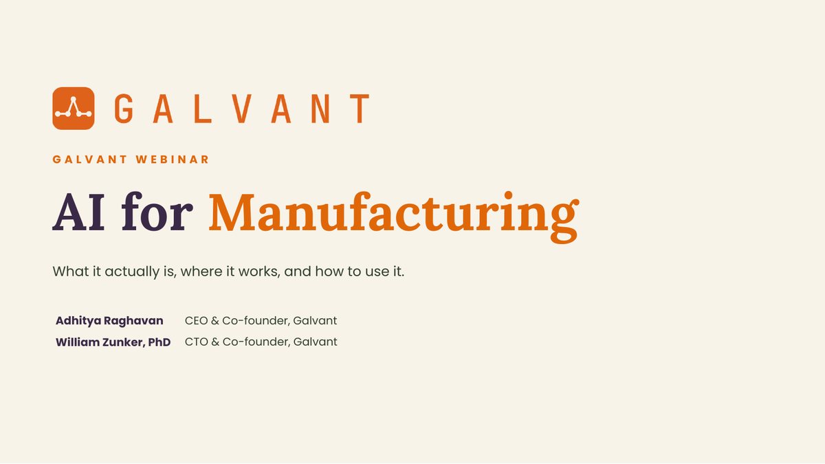 Galvant AI for Manufacturing webinar, slide 1